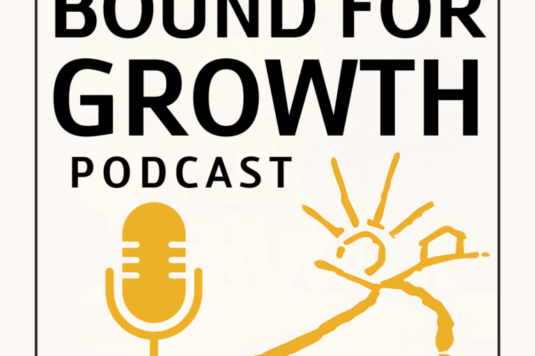 Bound for Growth Podcast by Homeward Bound featuring conversations on disability services and leadership.
